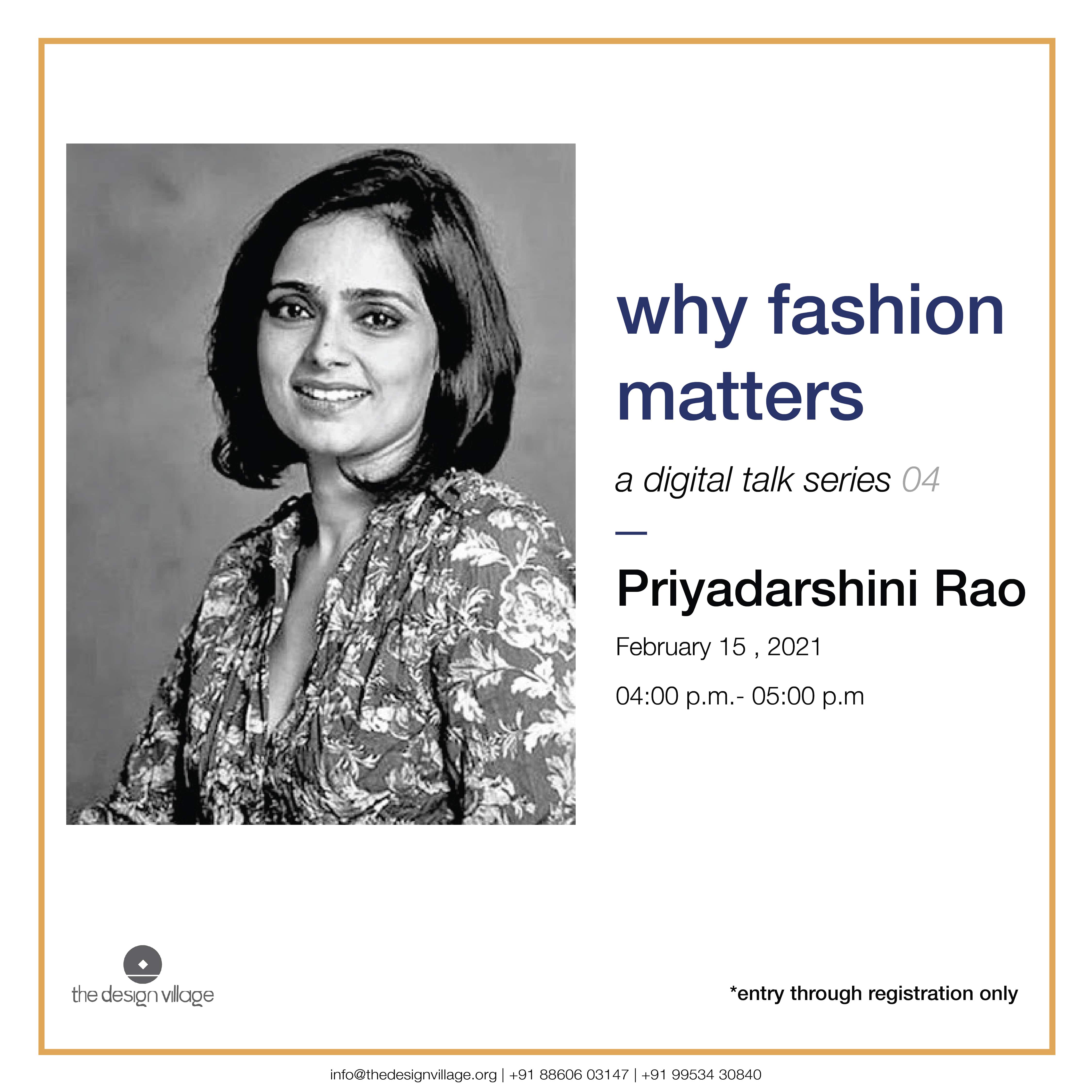Why Fashion Matters A Digital Talk Series at TDV by Priyadarshini Rao
