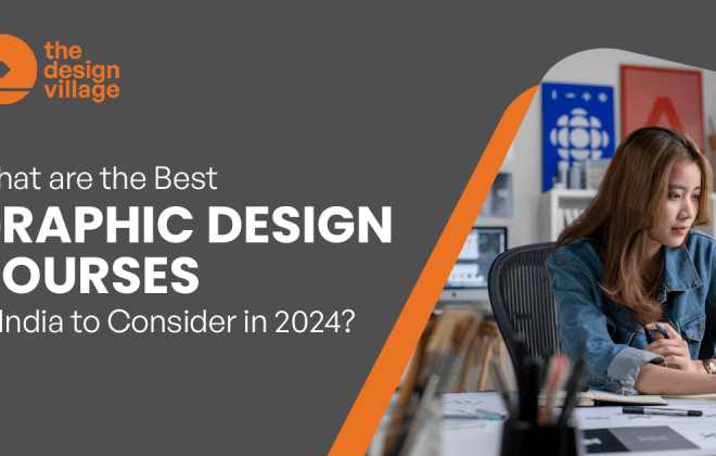 What are the Best Graphic Design Courses in India to Consider in 2024