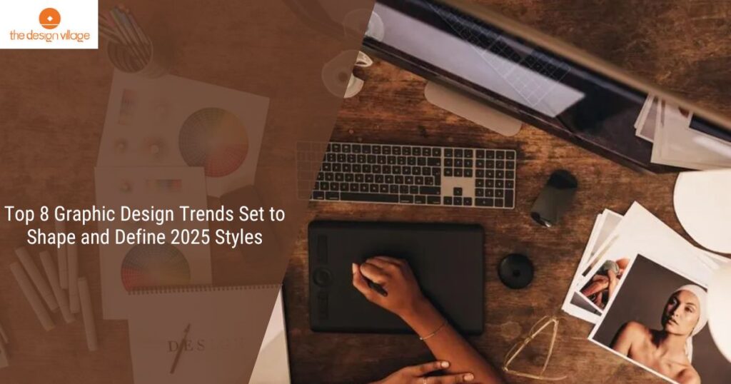 Top 8 Graphic Design Trends Set to Shape and Define 2025 Styles